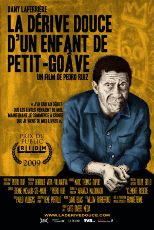 Dany Laferrière - La dérive douce d'un enfant de Petit-Goâve