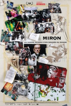 Miron, un homme revenu d'en dehors du monde