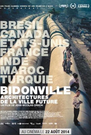 Bidonville : architectures de la ville future
