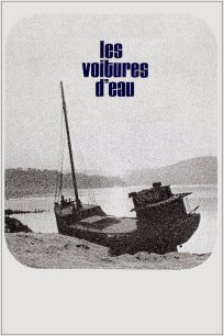 Affiche Les voitures d'eau, Pierre Perrault, 1968