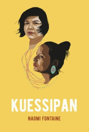 Kuessipan de Noami Fontaine
