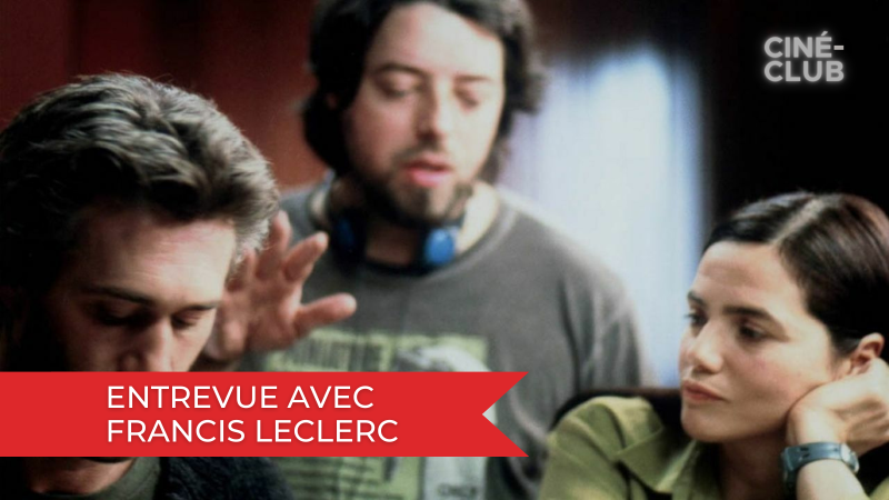 ENTREVUE AVEC FRANCIS LECLERC